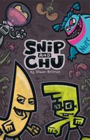 Snip and Chu 0980715709 Book Cover