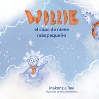 Willie el copo de nieve más pequeño 1955678111 Book Cover