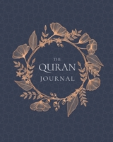 The Quran Journal: 365 Verses to Learn, Reflect Upon, and Apply 1736357212 Book Cover