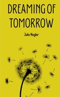 Dreaming of Tomorrow 935744145X Book Cover