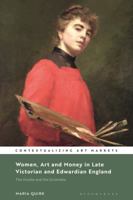 Women, Art and Money in Late Victorian and Edwardian England: The Hustle and the Scramble 1350263680 Book Cover