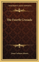 The Fourth Crusade 1016945434 Book Cover