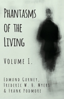 Phantasms of the living Volume v.1 1015600824 Book Cover
