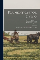 Foundation for Living; the Story of Charles Stewart Mott and Flint B0007EGKJ4 Book Cover