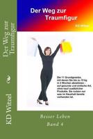 Der Weg zur Traumfigur 1502366002 Book Cover