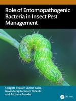 Role of Entomopathogenic Bacteria in Insect Pest Management 1032731303 Book Cover