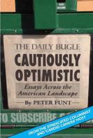 Cautiously Optimistic 0615797016 Book Cover