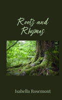 Roots and Rhymes 1805675567 Book Cover
