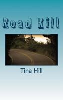 Road Kill 0977204049 Book Cover