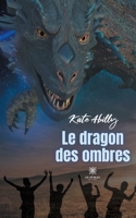 Le dragon des ombres B093WMPG4D Book Cover