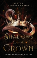 Shadows of a Crown (Falling Kingdoms) 1970052945 Book Cover