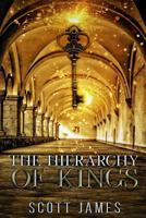 The Hierarchy of Kings: Or, the Didactic Explications of Lady Lurun 1980967164 Book Cover