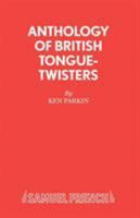 Anthology of British Tongue Twisters 0573090289 Book Cover