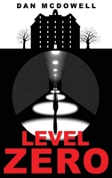 Level Zero: A Nightmare in Riverton Novel 1684337046 Book Cover