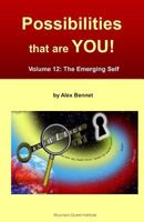 Possibilities That Are You! : Volume 12: the Emerging Self 1949829146 Book Cover
