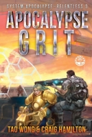 Apocalypse Grit: An Apocalyptic LitRPG series B0CK3HNR6S Book Cover