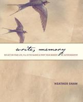 Write, Memory: Reflect on Your Life, Fill in the Blanks, & Print Your Memoir or Autobiography 1453870652 Book Cover