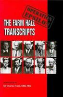 Operation Epsilon, The Farm Hall Transcripts 0520084993 Book Cover