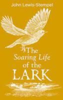 The Soaring Life of the Lark 0857525808 Book Cover