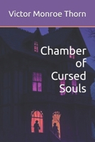 Chamber of Cursed Souls B0FDX1M2NN Book Cover