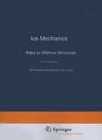 Ice Mechanics: Risks to Offshore Structures 9048158052 Book Cover
