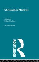 Christopher Marlowe: The Critical Heritage 041556879X Book Cover