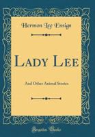 Lady Lee: And Other Animal Stories 0332322491 Book Cover