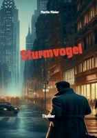 Sturmvogel: Thriller (German Edition) 3759752004 Book Cover