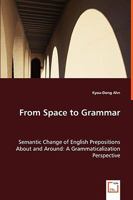From Space to Grammar 3639053559 Book Cover