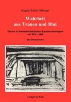 Wahrheit Aus Tr Nen Und Blut 393139302X Book Cover
