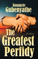 The Greatest Perfidy 1990985092 Book Cover