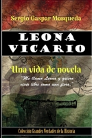 Leona Vicario: Una vida de novela B09KNGDJ89 Book Cover