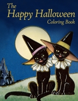 The Happy Halloween Coloring Book 1691350958 Book Cover