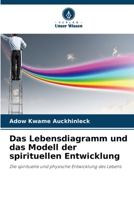 Das Lebensdiagramm und das Modell der spirituellen Entwicklung (German Edition) 6208857201 Book Cover