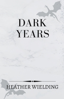 Dark Years B0C158QTSW Book Cover