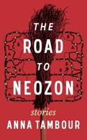 The Road to Neozon 1732298009 Book Cover