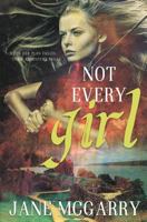 Not Every Girl 1621355500 Book Cover