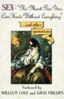 Sex: The Most Fun You Can Have Without Laughing and Other Quotations 0785808078 Book Cover