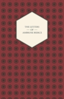 The Letters of Ambrose Bierce 1530909279 Book Cover