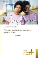 Femme, quel est ton ministère (ou ton don) ? (French Edition) 6206170284 Book Cover