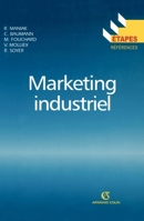 Marketing industriel (French Edition) 2200342330 Book Cover