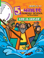 5 Minute Sunday School Activities: God Is Great: God Is Great 1584111003 Book Cover