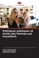 Politiques publiques et droits des femmes qui travaillent (French Edition) 6207536339 Book Cover