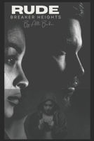 Rude: Breaker Heights B0C91S91MZ Book Cover