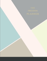 Freedom Planner: LimitlessElias 1387862405 Book Cover