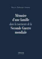 Mémoire d'une famille dans la tourmente de la Seconde Guerre mondiale B0G646MY7Q Book Cover