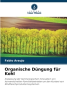 Organische Düngung für Kohl: Anpassung der technologischen Innovation von konventionellen Familienbetrieben an den Kontext von Rindfleischproduktionssystemen B0CHL9MZHZ Book Cover