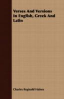 Verses and Versions in English, Greek and Latin - Primary Source Edition 1378657594 Book Cover