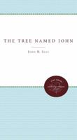 The Tree Named John 1014882486 Book Cover