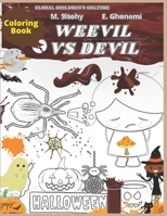 Weevil vs Devil Coloring Book: Learn, Read, Color, Relax and Funny Activity Book B09JDPYWDZ Book Cover